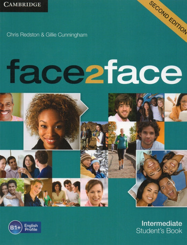 Face2face Intermediate Student´s Book B1+ English Profile, De Chris Redston. Editorial Cambridge, Tapa Blanda En Español, 2020