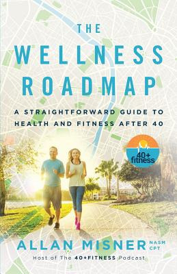 Libro The Wellness Roadmap: A Straightforward Guide To He...