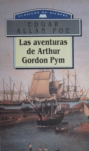 Las Aventuras De Arthur Gordon Pym Edgar Allan Poe