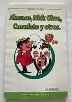 Comprar Alaraco, Nick Obre, Cucufato Y Otros.