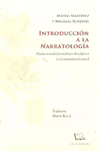 Introduccion A La Narratología - Martinez Scheffel -cuarenta