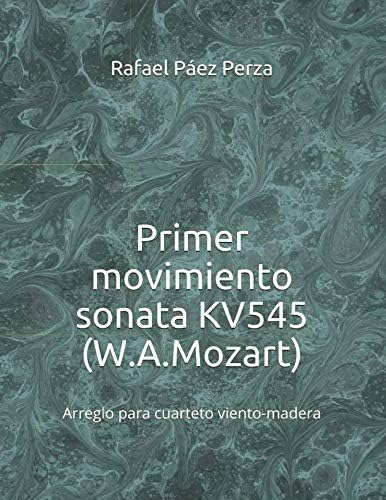 Libro: Primer Movimiento Sonata Kv545 (w,a,mozart): Arreglo