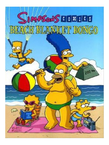 Simpsons Comics Presents Beach Blanket Bongo - Matt Gr. Eb07