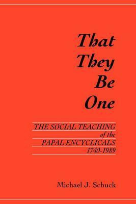 Libro That They Be One - Michael J. Schuck