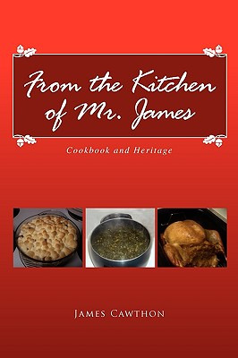 Libro From The Kitchen Of Mr. James - Cawthon, James