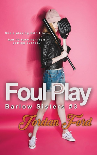 Libro: Foul Play (barlow Sisters)