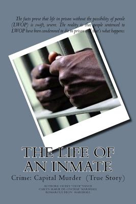 Libro The Life Of An Inmate: Crime: Capital Murder (true ...