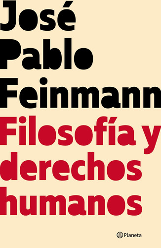 Filosofía Y Derechos Humanos De José Pablo Feinmann