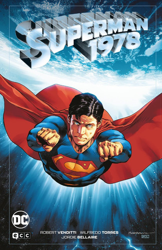 Superman 1978 (segunda Edición), De Venditti, Robert. Editorial Ecc Ediciones, Tapa Dura En Español, 2023