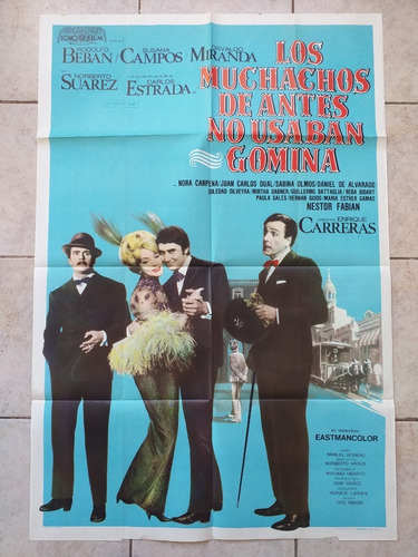 Poster Afiche Cine Los Muchachos De Antes No Usaban Gomina *