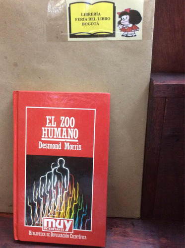 El Zoo Humano - Desmond Morris