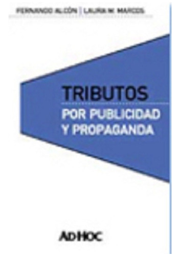 Tributos Por Publicidad Y Propaganda Alcón 