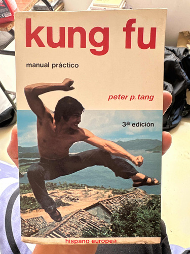 Kung Fu - Manual Práctico - Peter P. Tang