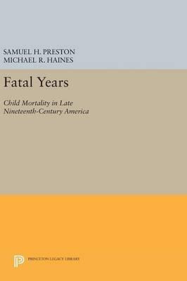 Libro Fatal Years : Child Mortality In Late Nineteenth-ce...