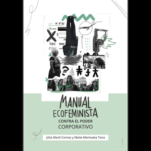 Manual Ecofeminista Contra El Poder Corporativo