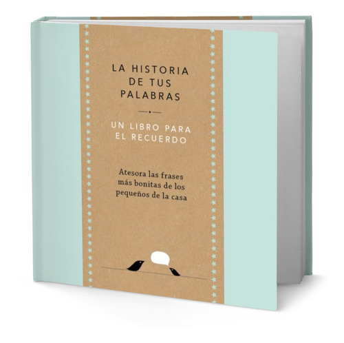 La Historia De Tus Palabras, De Elma Van Vliet. Editorial Plaza & Janes Editores, Tapa Dura En Español, 2022