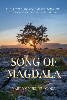 Libro Song Of Magdala: The Untold Story Of Mary Magdalene...