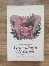 Comprar Manual De Ginecología Natural - Pabla Pérez - Ginecosofia