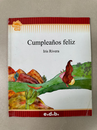 Cumpleaños Feliz Iris Rivera E.d.b.