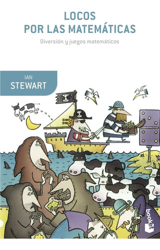 Locos Por Las Matematicas, Ian Stewart, Paidós