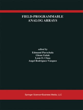 Libro Field-programmable Analog Arrays - Edmund Pierzchala