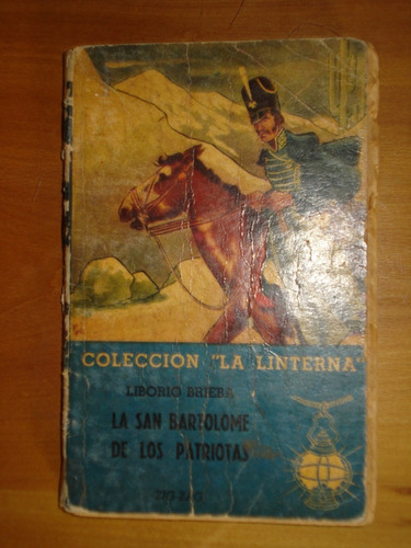 La San Bartolomé De Los Patriotas - Liborio Brieba, 1946.