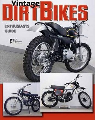 Libro Vintage Dirt Bikes Enthusiasts Guide - Timothy Remus