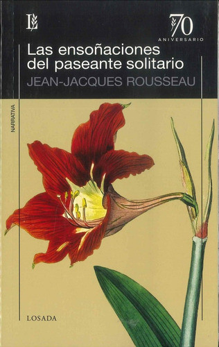 Las Ensoñaciones Del Paseante Solitario - Rousseau - Losada