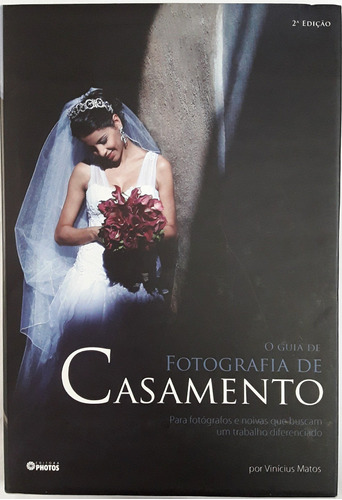 O Guia Da Fotografia De Casamento