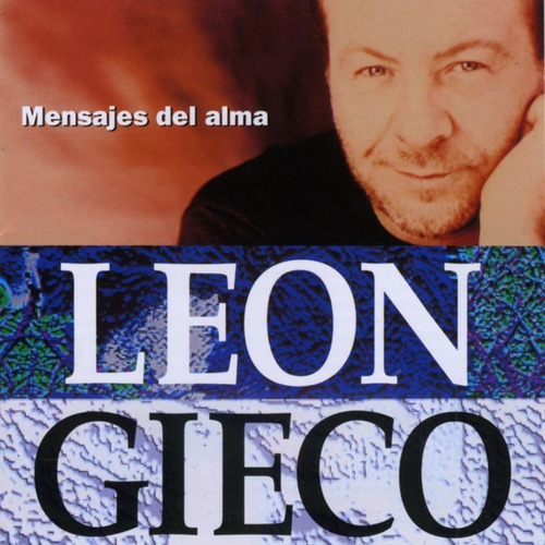 Leon Gieco Mensajes Del Alma Cd