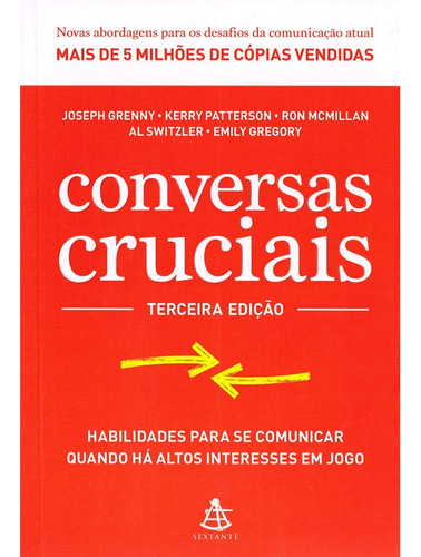 Conversas Cruciais, De J. Grenny. Editora Sextante, Capa Mole Em Português