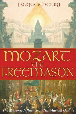 Libro Mozart The Freemason : The Masonic Influence On His...