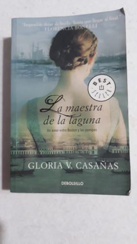 La Maestra De La Laguna - Gloria V. Casañas