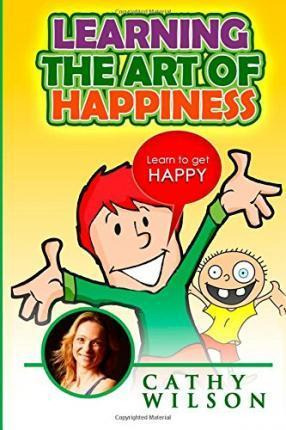 Libro Learning The Art Of Happiness - Cathy Wilson