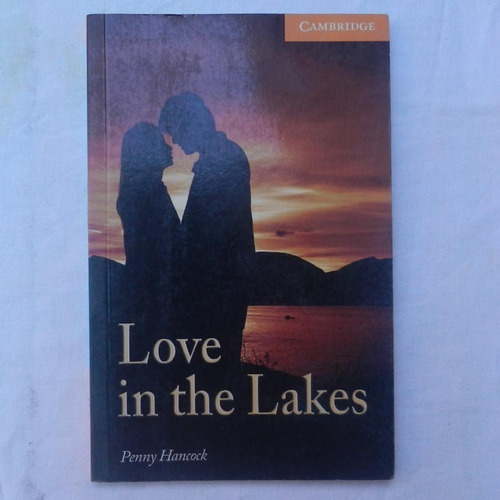 Libro En Ingles Love In The Lakes, Penny Hancock, Ed.cambrid