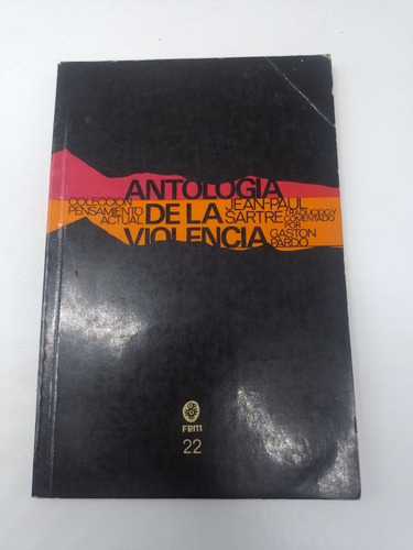 Libro Antología De La Violencia Jean Paul Sartre