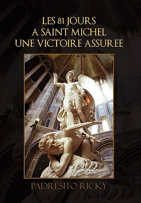 Libro Les 81 Jours A Saint Michel Une Victoire Assuree - ...