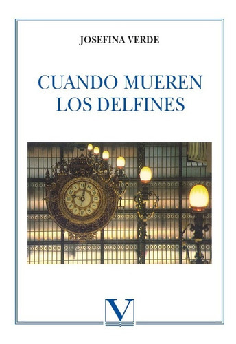 Cuando Mueren Los Delfines, De Josefina Verde. Editorial Verbum, Tapa Blanda En Español, 1994