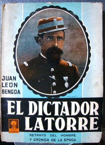 Dictador Latorre Historia Politica Tirania Revoluciones