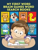 Comprar My First Word Brain Games Word Search Books English Portugue