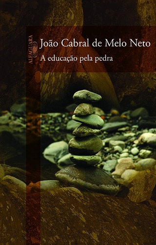 A educação pela pedra, de Neto, João Cabral de Melo. Editora Schwarcz SA, capa mole em português, 2008