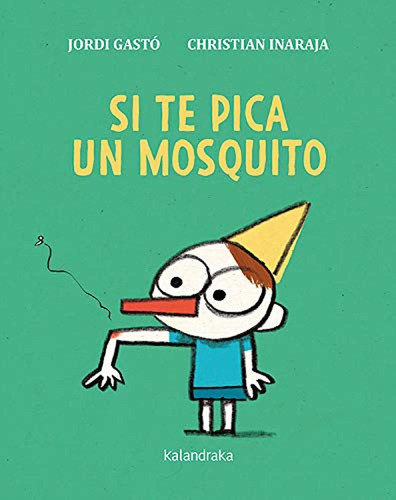 Si Te Pica Un Mosquito (acartonados)
