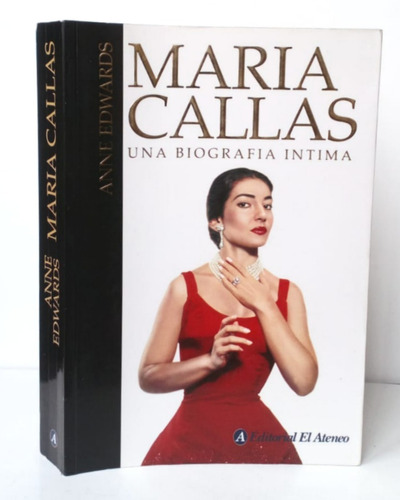 María Callas Biografía Íntima Anne Edwards Ópera / Bio Mús