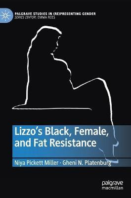 Libro Lizzo's Black, Female, And Fat Resistance - Niya Pi...