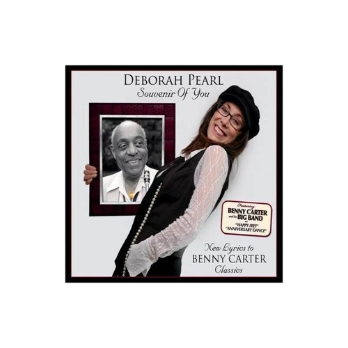 Pearl Deborah Souvenir You New Lyrics To Benny Carter Classi