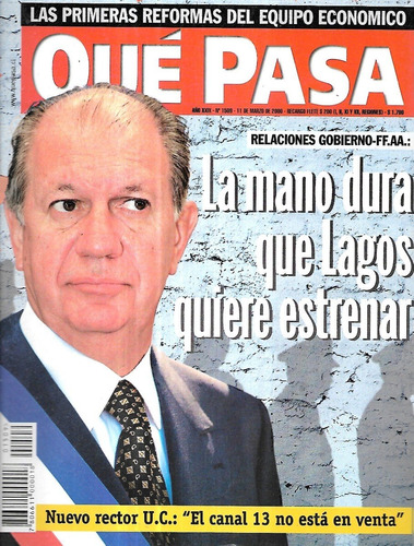 Revista Qué Pasa 1509 / 11-4-2000 / Mano Dura Lagos F F A A