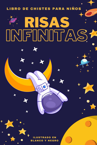 Risas Infinitas - Libro De Chistes Para Niños: Ilustra 61y6n