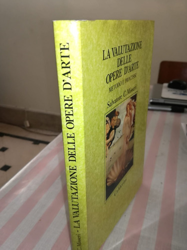 La Valutazione Delle Opere D'arte (valuación Obras De Arte)
