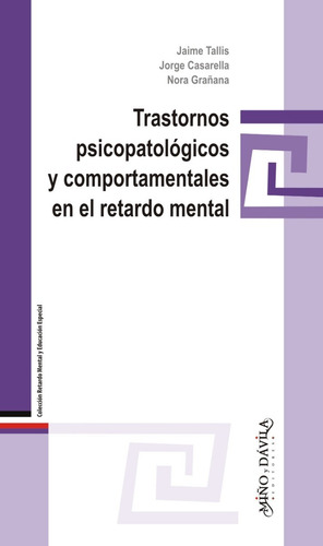 Imagen 1 de 2 de Trastornos Psicopatológicos Y Comportamentales En El Retardo