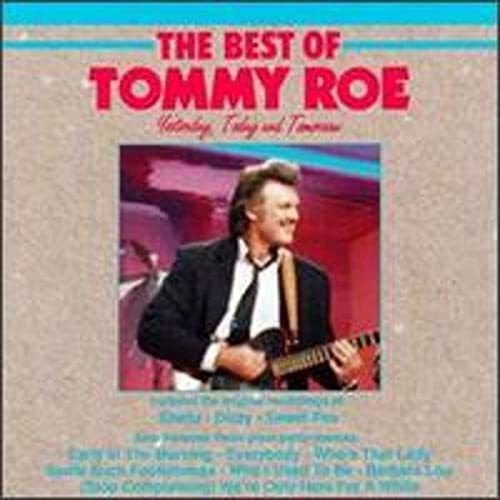 Cd Best Of Tommy Roe, The Yesterday, Today And Tomorrow -..